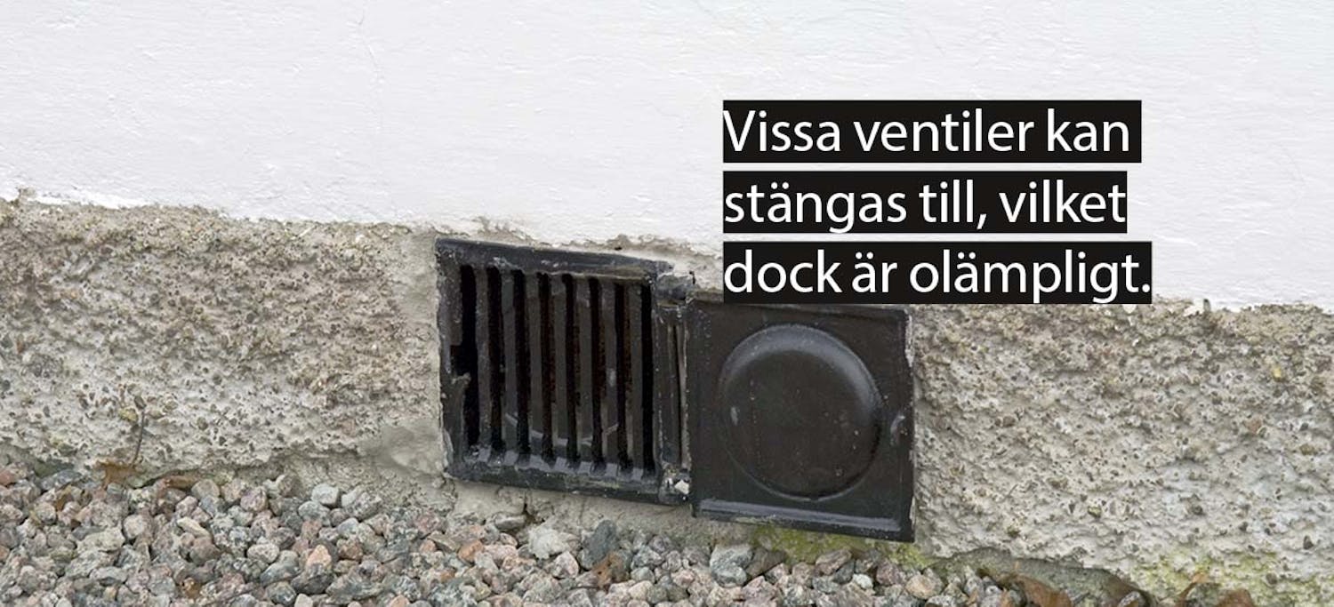 Ventilation: Ventiler i krypgrunden Ventilation: Ventiler i krypgrunden